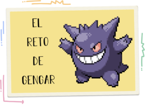 BreakoutEdu (El reto de Gengar).